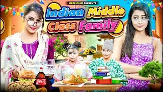 Indian Middle Class Family | Deep Kaur