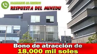 ¿Cuál es el puntaje que se tomará en cuenta para ser beneficiario del "bono de atracción?