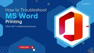 How To Troubleshoot MS Word Printing | O365 Troubleshooting Issues