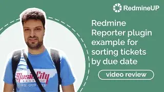 Redmine Reporter plugin example for sorting tickets by due date