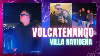 VOLCATENANGO/ MIRADOR DE TODO EL SALAVADOR/VILLA NAVIDEÑA CAMPERO 
