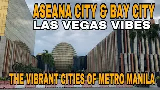 BAY CITY & ASEANA CITY THE VIBRANT CITIES UPDATE 11.10.24. METRO MANILA'S LAS VEGAS VIBES!