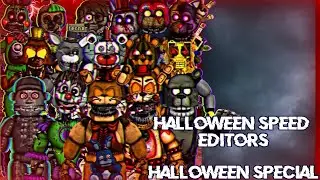 [FNAF] - speed edit - Halloween speed editors (Halloween special)