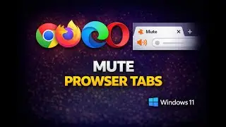 How to Mute Individual Browser Tabs in Chrome, Firefox, Edge, and Opera?