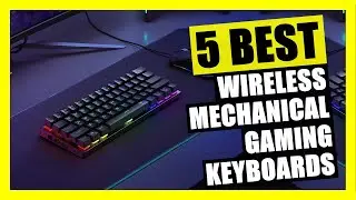 TOP 5: Best Wireless Mechanical Gaming Keyboard in 2023 | RGB for PC Mac Gamers