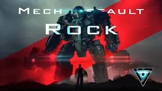 Mech Assault Rock | Ultimate 'Mech Metal Vol.2