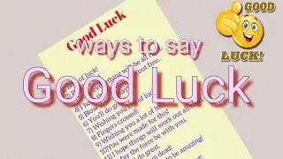 Ways to say Good luck / Learning English