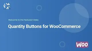 Improve Product Quantity Selection in WooCommerce | WooCommerce Quantity Plus Minus | FME ADDONS