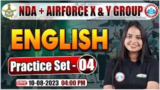 NDA 2 2023, NDA English Practice Set 04, Airforce X&Y Group English PYQs, NDA English By Kiran Ma'am