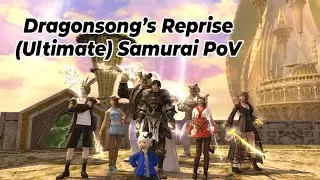 Dragonsong's Reprise (Ultimate) SAM PoV First Clear