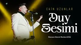 Ekin Uzunlar - Duy Sesimi | Bostancı Gösteri Merkezi