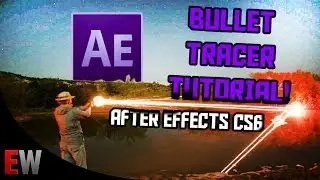 Bullet Tracer/Beam Tutorial - After Effects CS6 (+SFX Tips!)