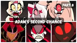 Adam’s Second Chance 🪽🍎 Part 8/? • Hazbin Hotel Season 3 / Charlie meets Eve 🍎  • COMIC DUB