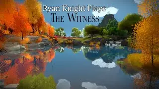 The Witness | Part:18 | Returning To The Beginning In Order To Try Tracking Down Loose Ends