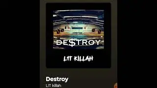 la música de lit killah destroy
