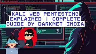 Kali Web Pentesting Explained | Complete Guide by Darknet India