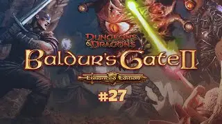 27 Shangalar et la rune tordue - Baldur's Gate 2 [FR]