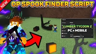 *NEW* 🌳Lumber Tycoon 2 Script🌳 OP Spook Wood Finder Script! [PASTEBIN]