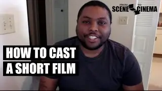 11. How to Cast an Indie Film