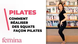 Comment réaliser des squats façon Pilates ?