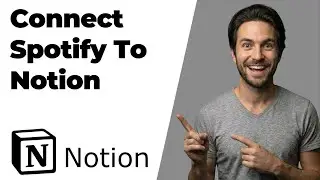 How To Connect Spotify To Notion (2026 Easy Guide)
