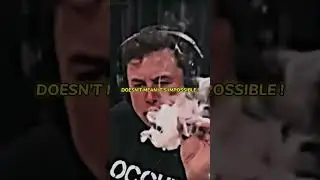 DOESN'T MEAN IT'S IMPOSSIBLE 🔥 By Elon Musk 😈 | 