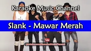 Slank Mawar Merah (karaoke version)
