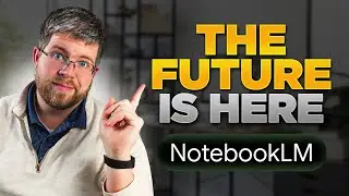 Why Google NotebookLM Is the Future of Notes