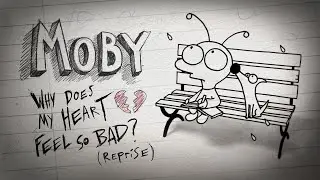 Moby - 'Why Does My Heart Feel So Bad? (Reprise Version)' (Official Video) 