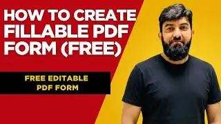 How to create fillable/editable forms in PDF | Create Fillable PDF Form for FREE