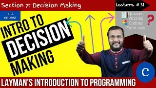 7.1. Introduction to decision making | Complete C programming course | Sunil Dhimal