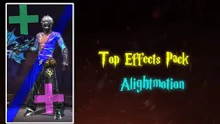 TOP EFFECTS ALIGHTMOTION FF XML || NEW TREND FF 💥 4K QUALITY CC XML - PACK || 
