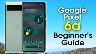 Google Pixel 6a for Beginners (Learn the Basics in Minutes) | Pixel 6a 5g | H2TechVideos