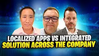 Localized Apps vs Integrated Solution Across The Company