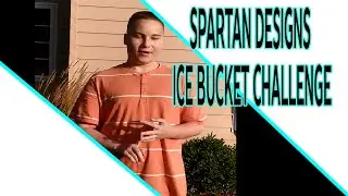 Spartan Designs Does Ice Bucket Challenge! #ALS