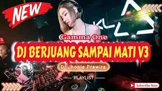 DJ BERJUANG SAMPAI MATI V3 - GAMMA ONE‼️SOUND VIRAL TIKTOK 2024‼️VERSION FUNKOT