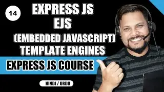 EJS Template Engines: Dynamic Web Development | Node JS Tutorials/FullCourse in Hindi/Urdu #14