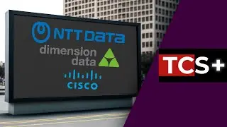 TCS+ | A look at the future of networking, with NTT Data and Cisco