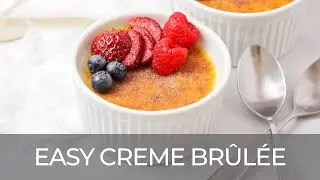 EASY Creme Brulee