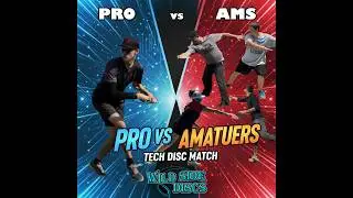 Pro vs Ams Tech Disc Battle