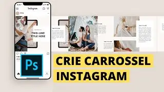 Como criar um Post Carrossel no Photoshop [Instagram e Facebook]