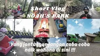NOAH'S PARK LEMBANG||WAHANA LUGE KART, FLAYING FOX, GOKART, ATV, PANAHAN||HAMPIR JATUH@kitapunyacerita10