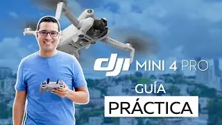 DJI Mini 4 Pro: Guía Práctica para Principiantes