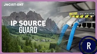 7  IP Source Guard