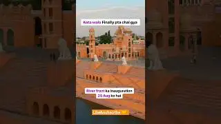 chambal river front inauguration on 25 August #kota #rajasthan #viral #shorts #tour #heritage