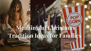 Building a Place of Belonging with Meaningful Family Christmas Traditions