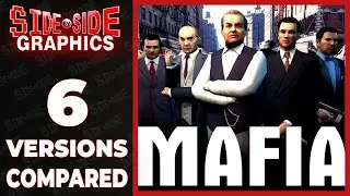 Mafia 1 | Graphics Comparison | Xbox, PS2, PC, PC Modded, PS4, Xbox One | Side by Side