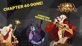 Chapter 40 Done! (AFK Arena)