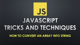 How to convert an array into string in JavaScript
