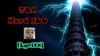 [Summoners War Sky Arena] : TOA Hard 100 Lyrith (February 2018)